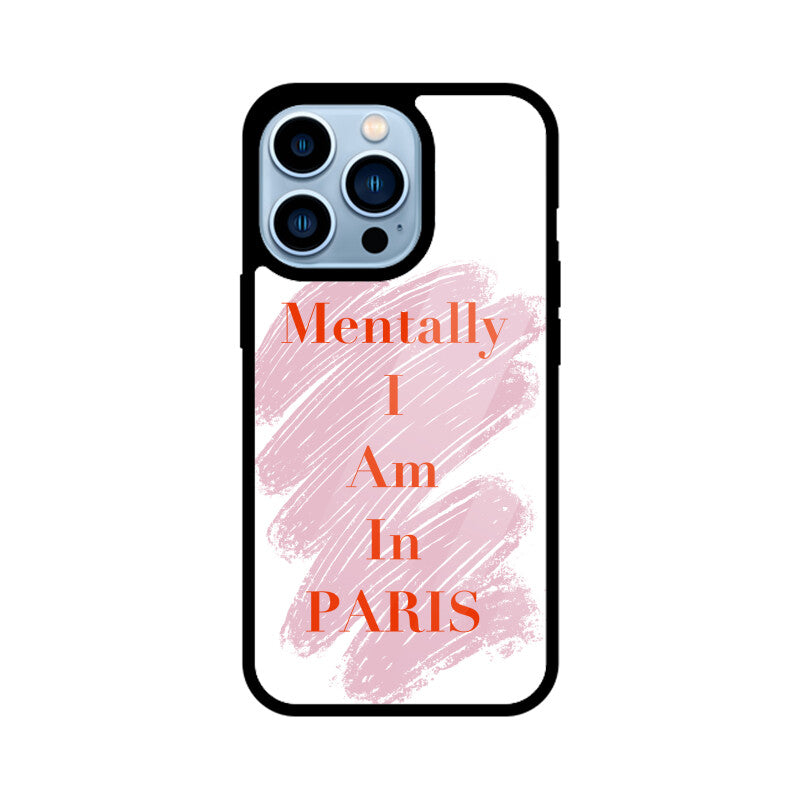 "Mentally in Paris" Phonecover