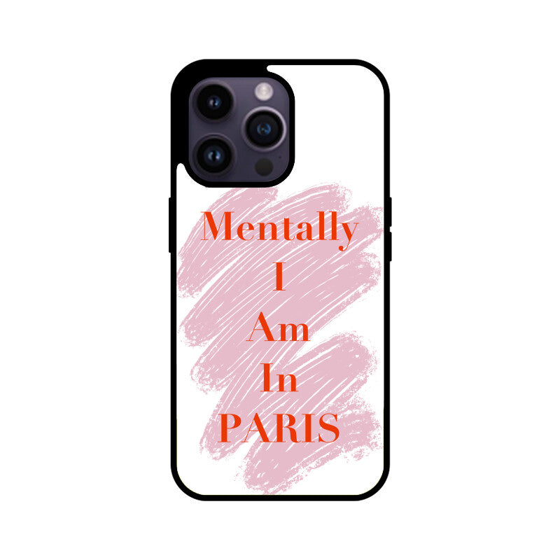 "Mentally in Paris" Phonecover