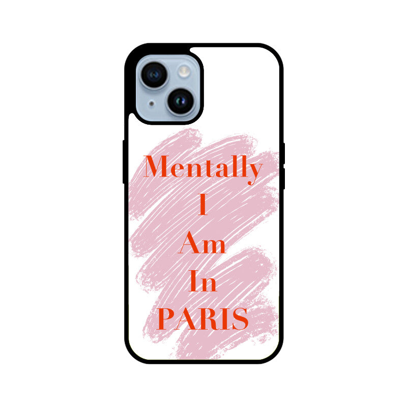 "Mentally in Paris" Phonecover