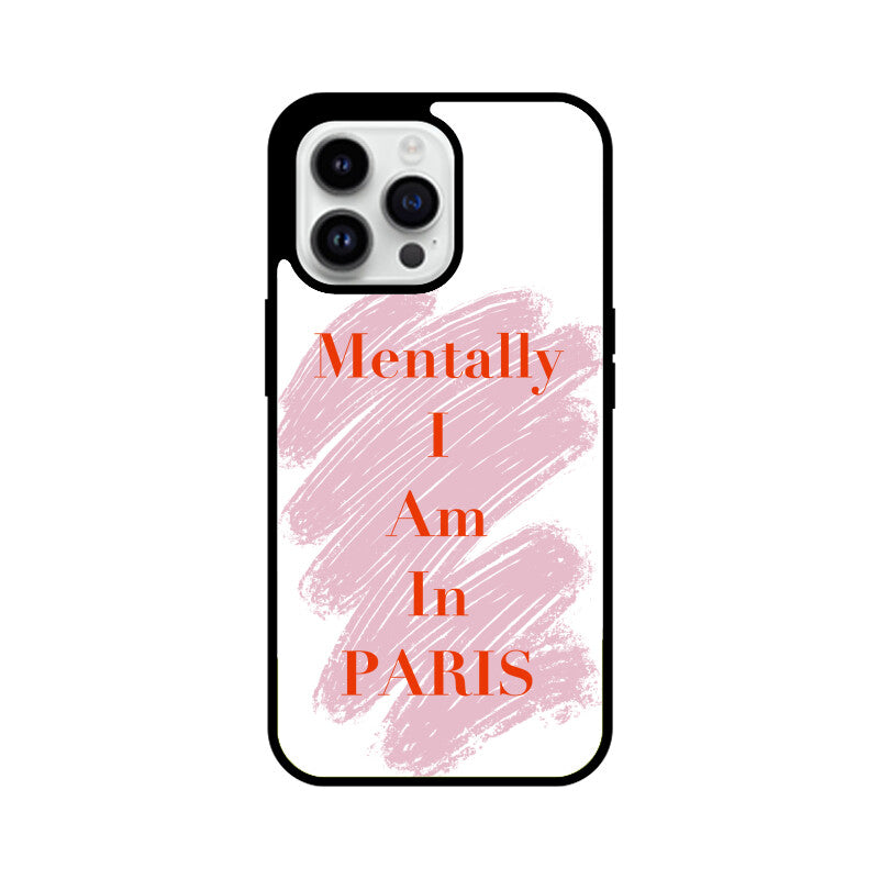 "Mentally in Paris" Phonecover