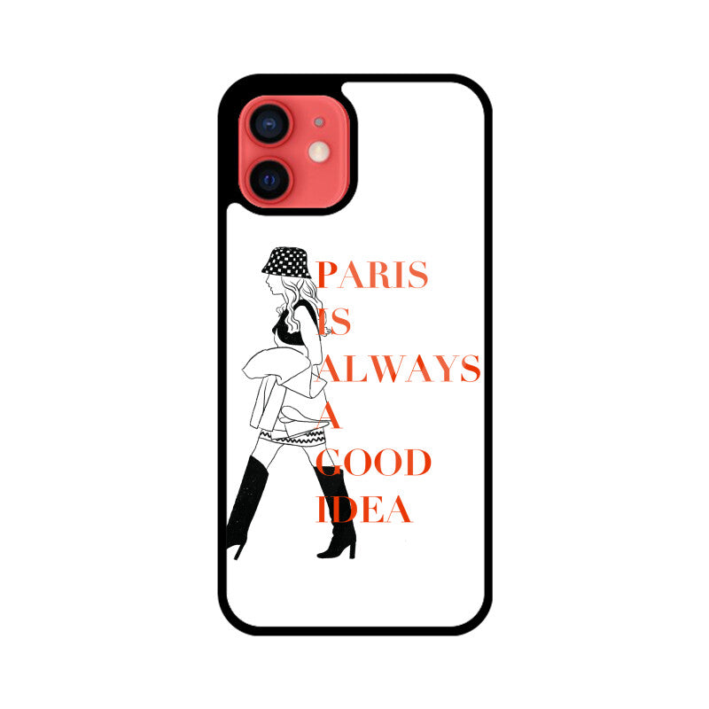 "Paris is Always a Good Idea" Phonecover