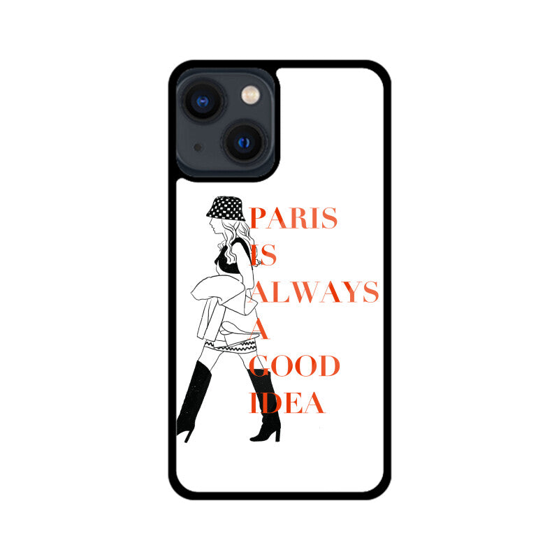 "Paris is Always a Good Idea" Phonecover