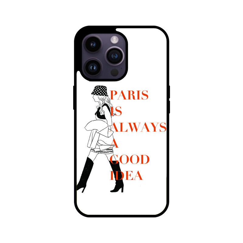 "Paris is Always a Good Idea" Phonecover