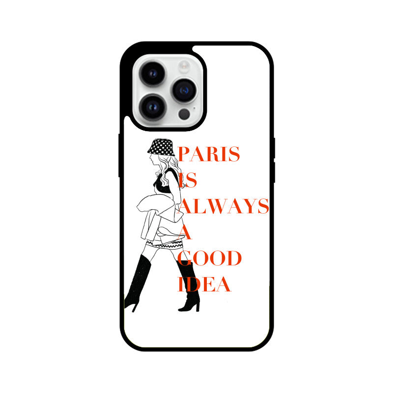"Paris is Always a Good Idea" Phonecover
