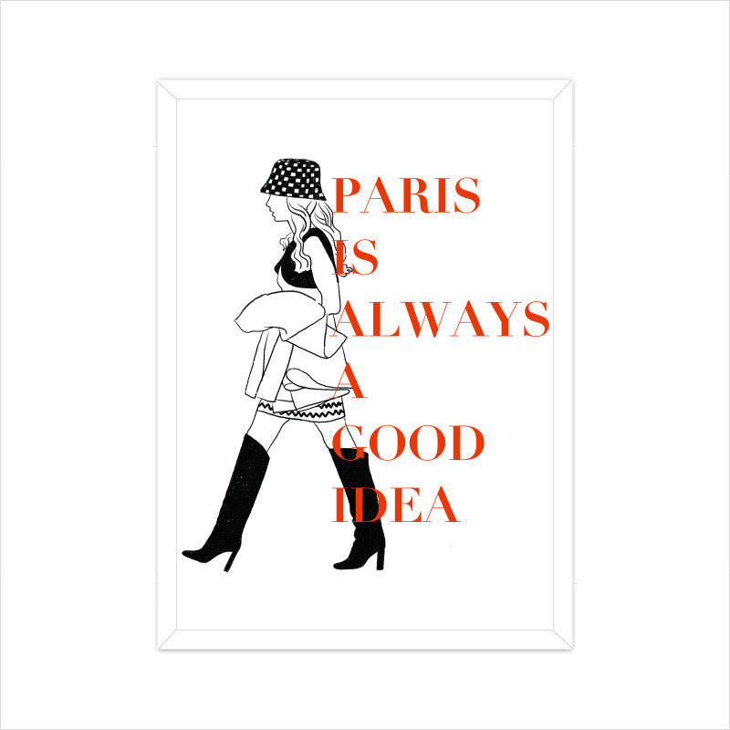 "Paris is Always a Good Idea"