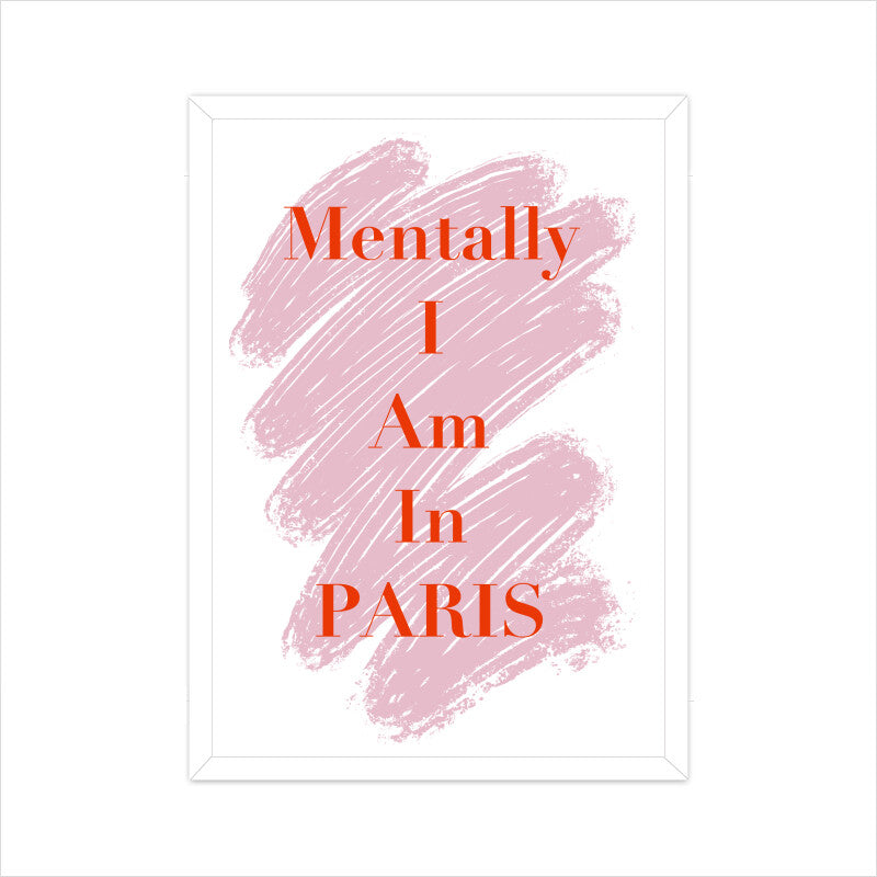 "Mentally in Paris"