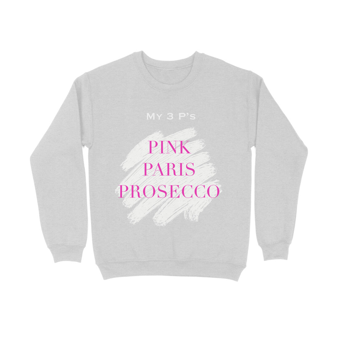 3 P's Sweatshirt