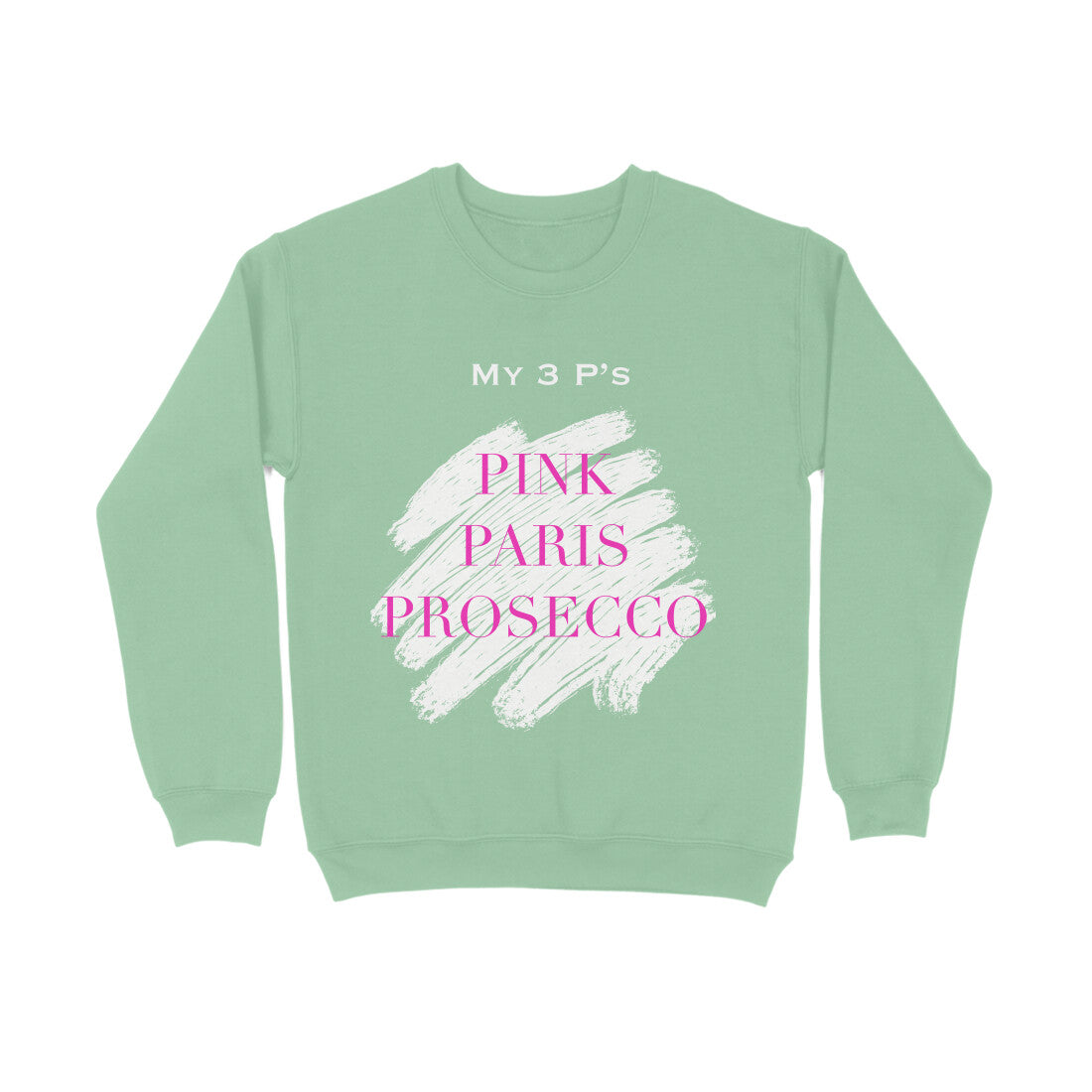 3 P's Sweatshirt