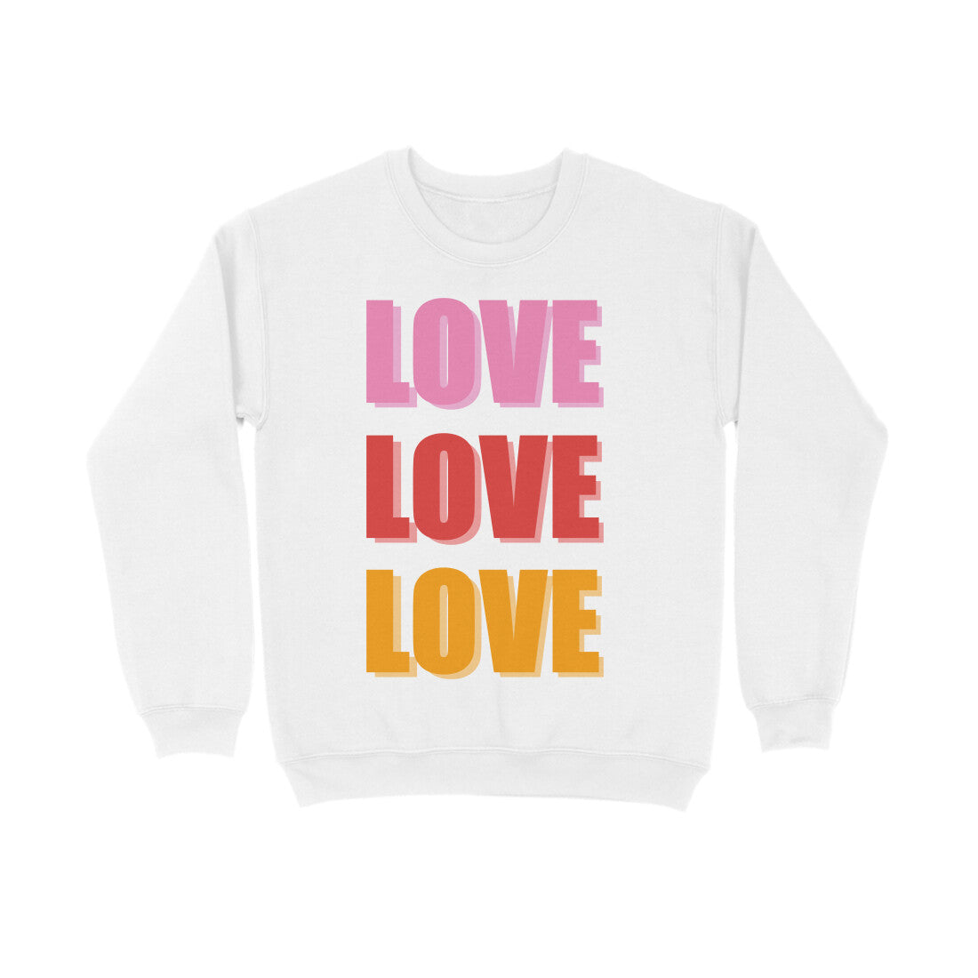 The LOVE Sweatshirt