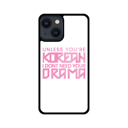 Phones are for Korean Drama only !