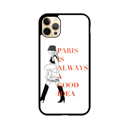 "Paris is Always a Good Idea" Phonecover