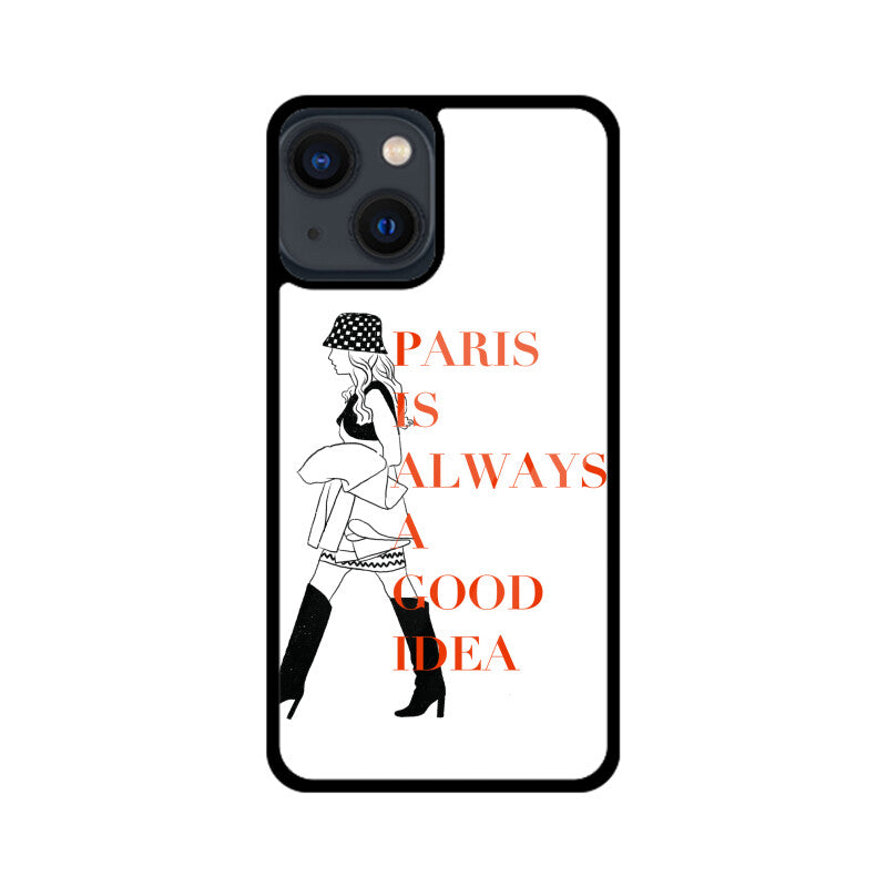 "Paris is Always a Good Idea" Phonecover
