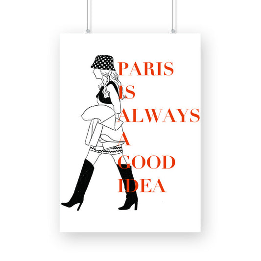 "Paris is Always a Good Idea"