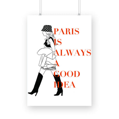 "Paris is Always a Good Idea"