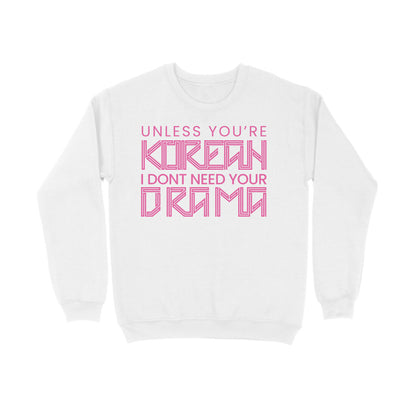 Only Korean Drama is Allowed !