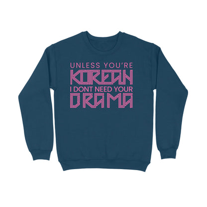 Only Korean Drama is Allowed !