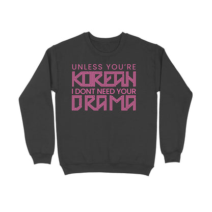 Only Korean Drama is Allowed !